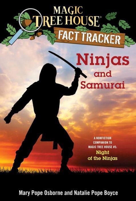 Magic Tree House Fact Tracker #30: Ninjas and Samurai: A Nonfiction Companion to Magic Tree House #5: Night of the Ninjas (Backorder)