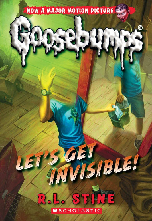 Let's Get Invisible! (Classic Goosebumps Series #24)