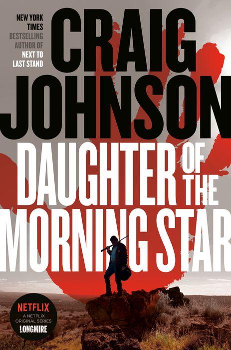 Daughter of the Morning Star (Longmire Mystery #17)