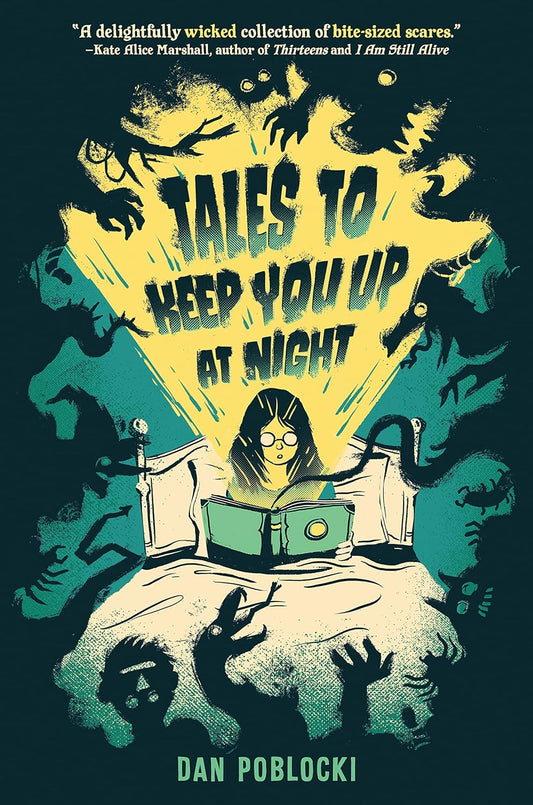 Tales to Keep You Up at Night