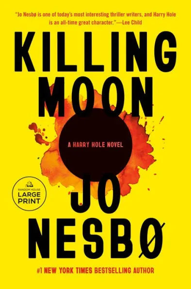 Killing Moon: A Harry Hole Novel