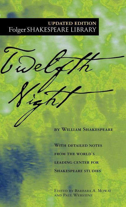 Twelfth Night (Folger Shakespeare Library Series)