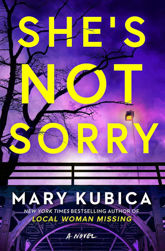 She's Not Sorry: A Psychological Thriller