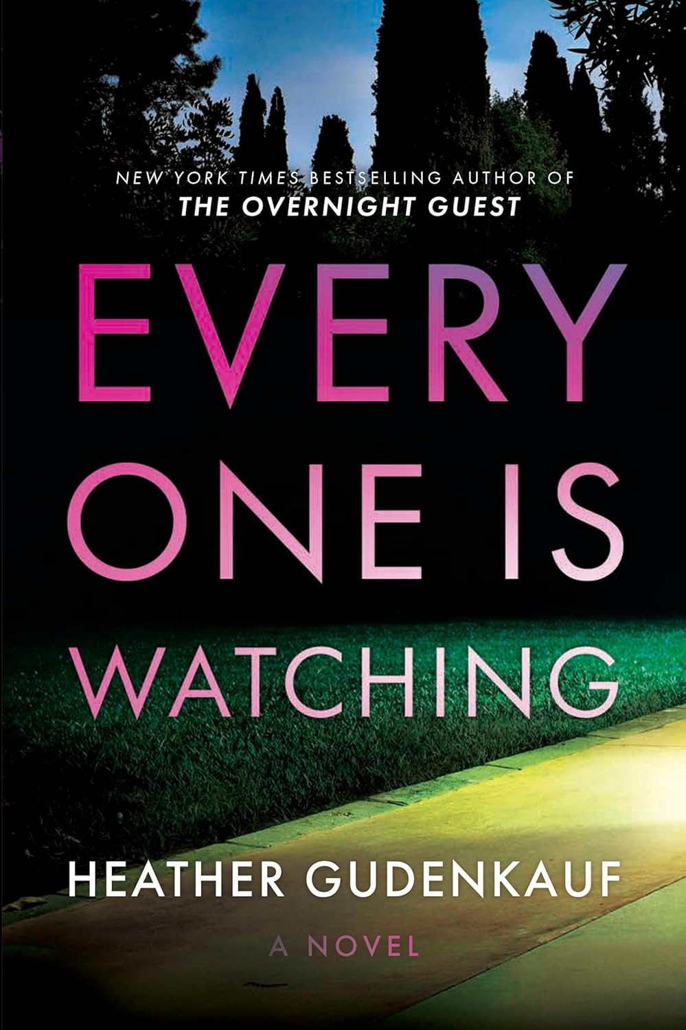 Everyone Is Watching: A Locked-Room Thriller