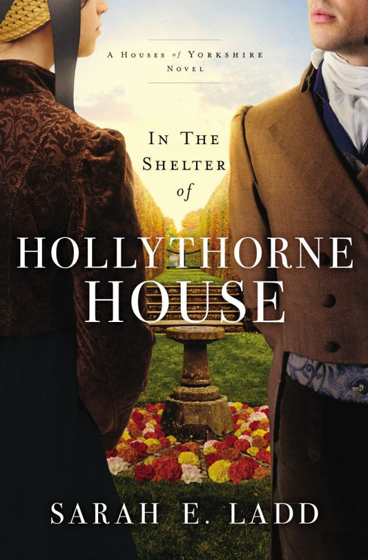 In the Shelter of Hollythorne House