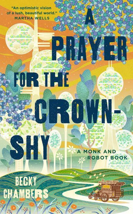 A Prayer for the Crown-Shy: A Monk and Robot Book