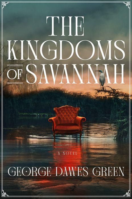 The Kingdoms of Savannah: A Novel