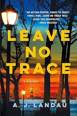 Leave No Trace: A National Parks Thriller