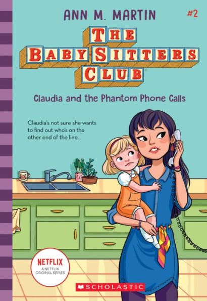 Claudia and the Phantom Phone Calls (the Baby-Sitters Club #2)