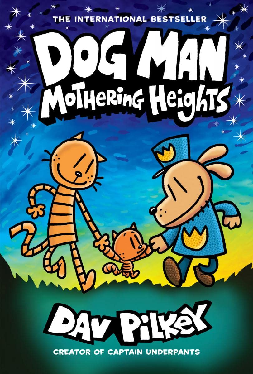 Mothering Heights (Dog Man #10)