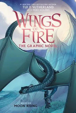 Moon Rising: A Graphic Novel (Wings of Fire Graphic Novel #6)