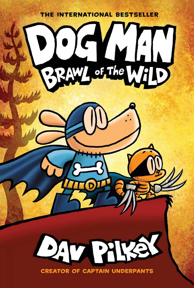 Brawl of the Wild (Dog Man #6 )