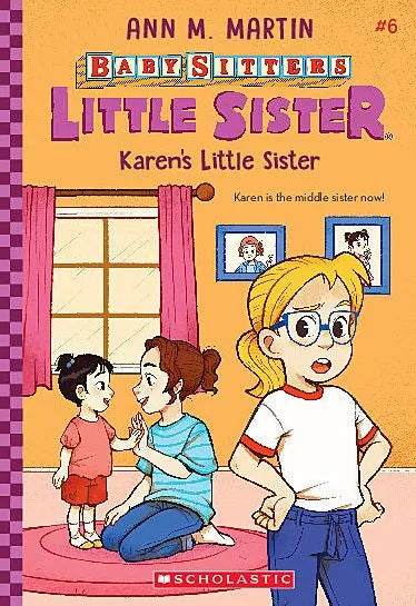 Karen's Little Sister (Baby-Sitters Little Sister #6)