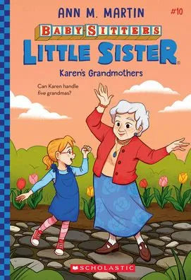 Karen's Grandmothers (Baby-Sitters Little Sister #10)