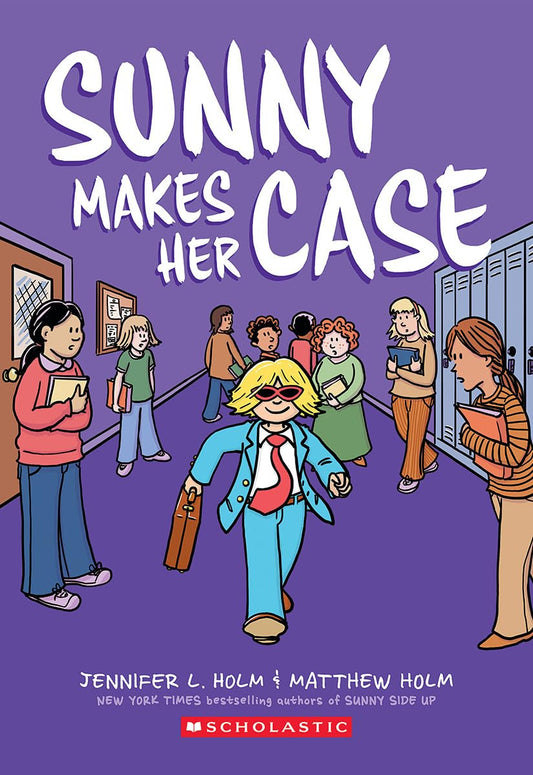 Sunny Makes Her Case: A Graphic Novel