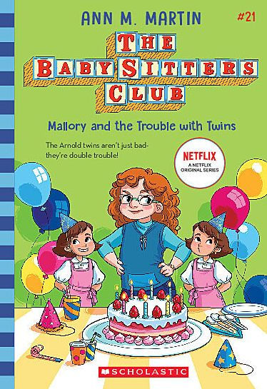 Mallory and the Trouble with Twins (the Baby-Sitters Club #21)