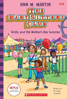 Kristy and the Mother's Day Surprise (the Baby-Sitters Club, 24)