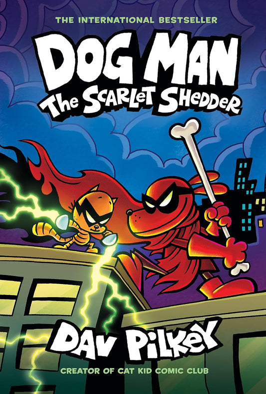 Dog Man: The Scarlet Shedder: A Graphic Novel