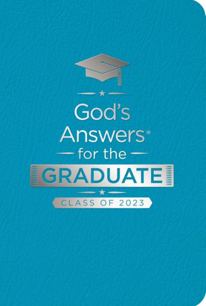 God's Answers for the Graduate: Class of 2023