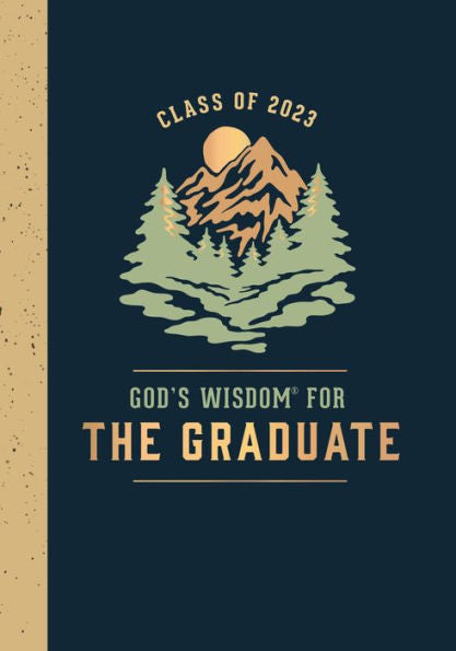 God's Wisdom for the Graduate: Class of 2023 - Mountain