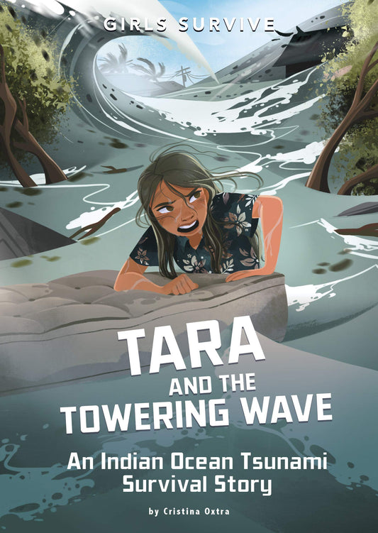 Tara and the Towering Wave: An Indian Ocean Tsunami Survival Story