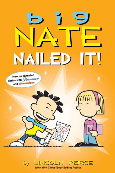 Big Nate: Nailed It!: Volume 28