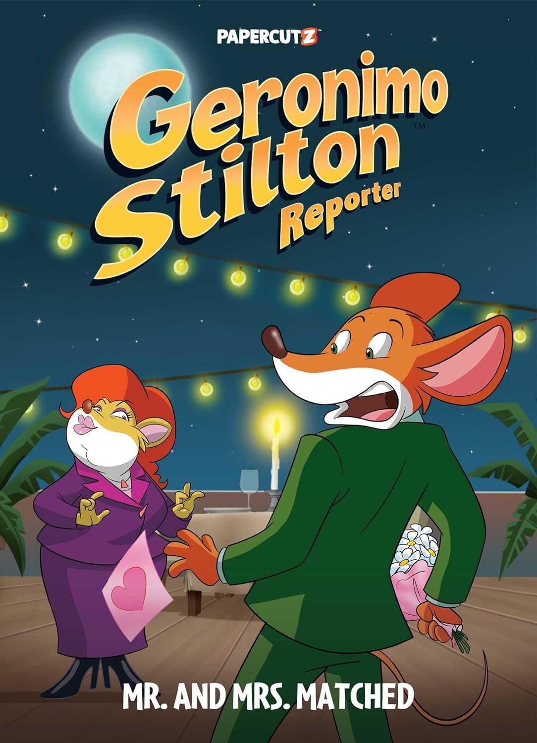 Geronimo Stilton Reporter Vol.16: Mr. and Mrs. Matched