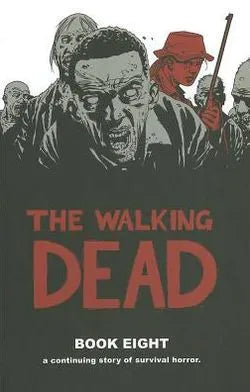 The Walking Dead, Book 8