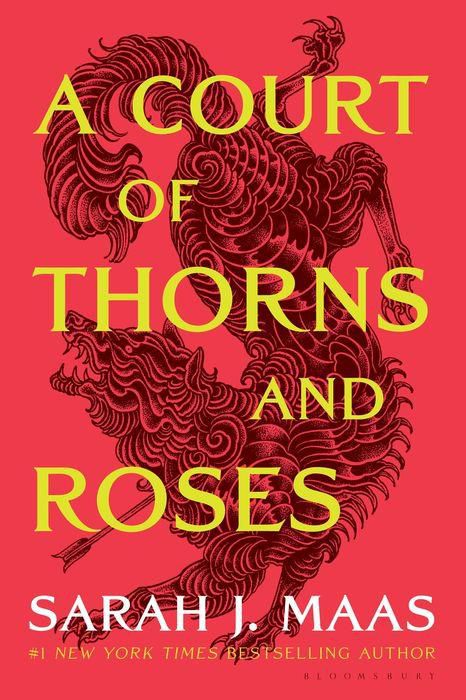 A Court of Thorns and Roses (A Court of Thorns and Roses Series #1)