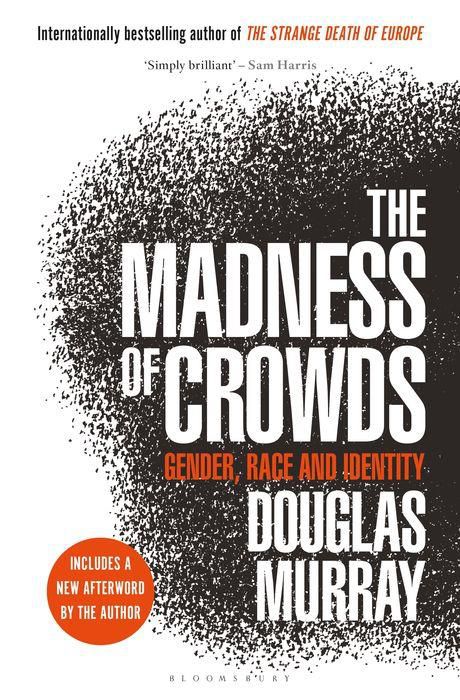 The Madness of Crowds: Some Modern Taboos