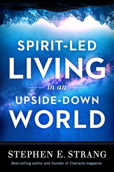 Spirit-Led Living in an Upside-Down World - Backorder