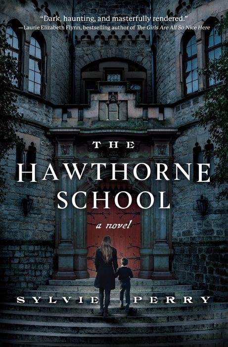 The Hawthorne School: A Novel