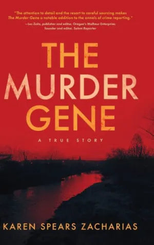 The Murder Gene: A True Story