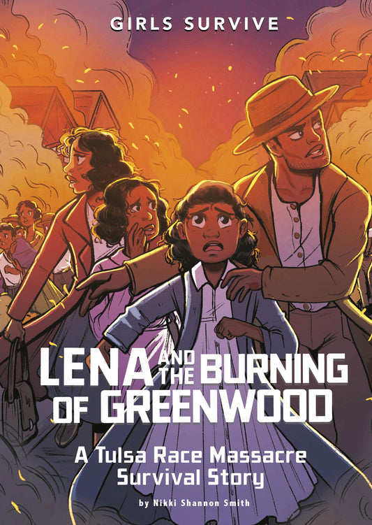 Lena and the Burning of Greenwood: A Tulsa Race Massacre Survival Story