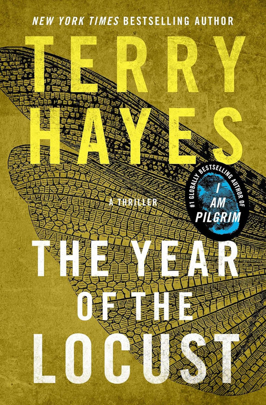 The Year of the Locust: A Thriller