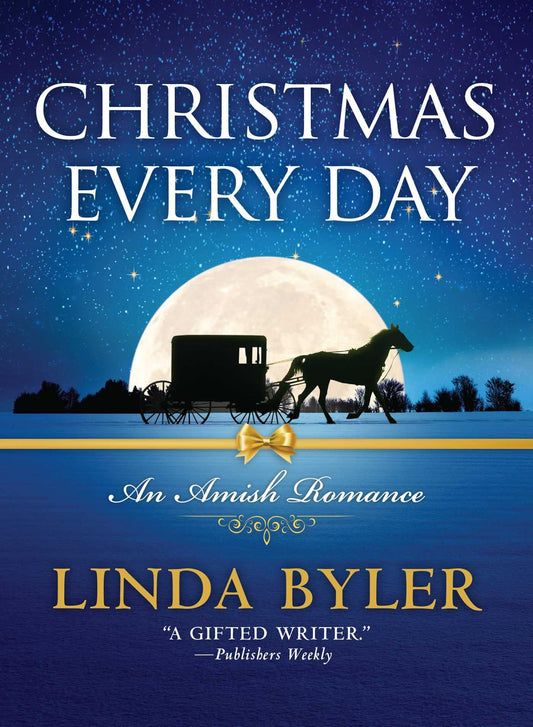 Christmas Every Day: An Amish Romance