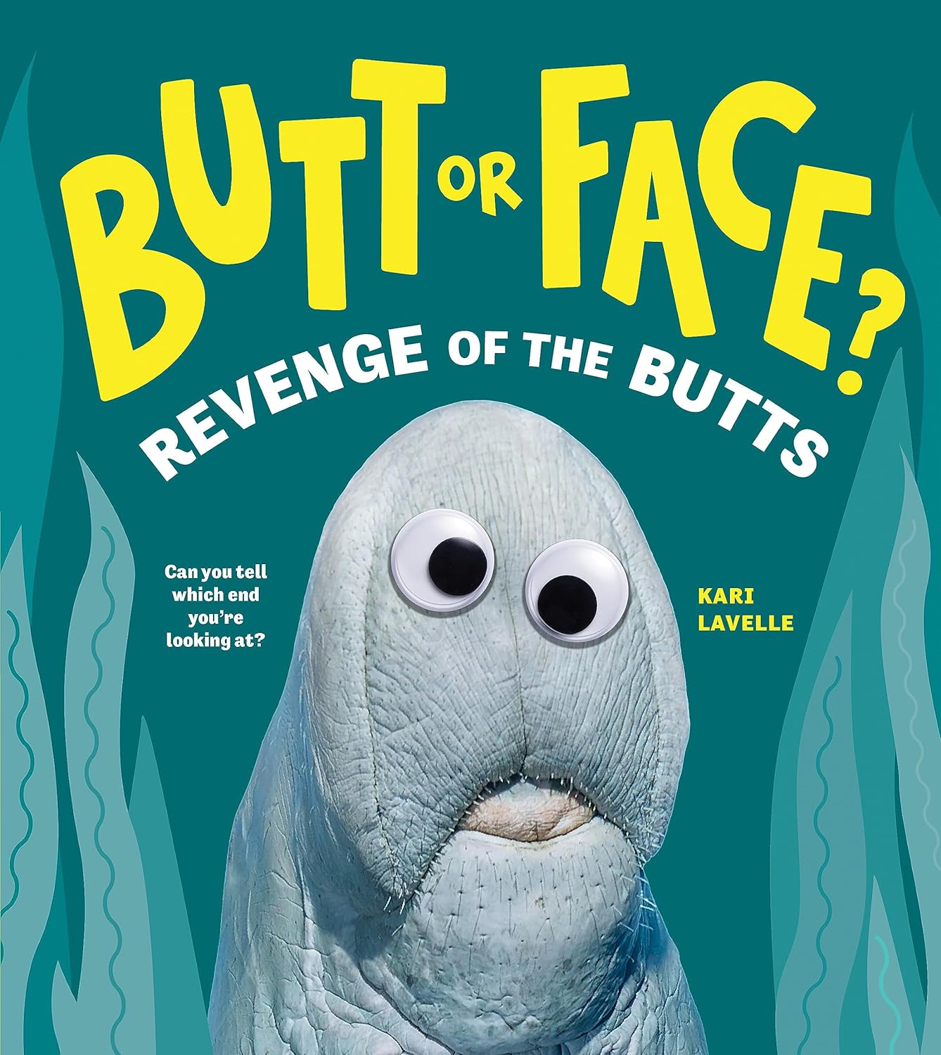 Butt or Face? Volume 2: Revenge of the Butts