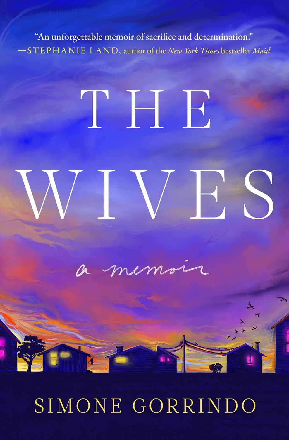 The Wives: A Memoir