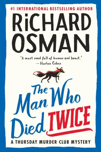 The Man Who Died Twice (Thursday Murder Club Series #2)